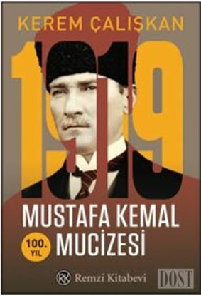 1919 Mustafa Kemal Mucizesi